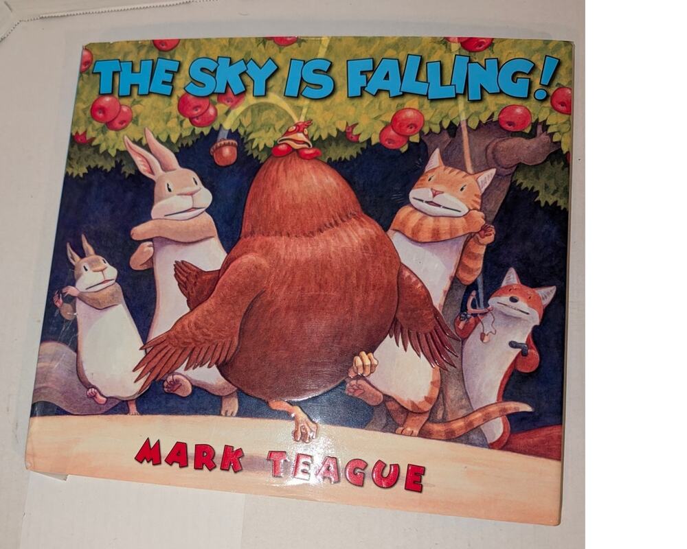 2015 The Sky is Falling! (Hardcover) Children's Book Mark, Teague NICE